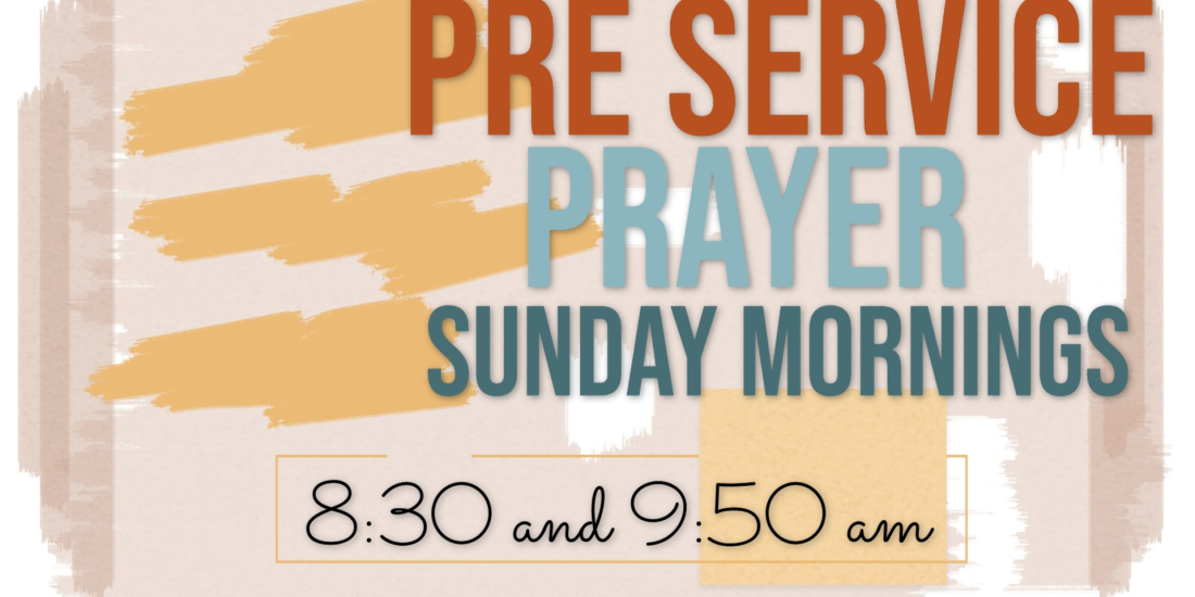 Pre Service Prayer